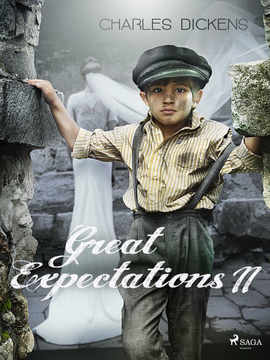 Great Expectations II -  Charles Dickens