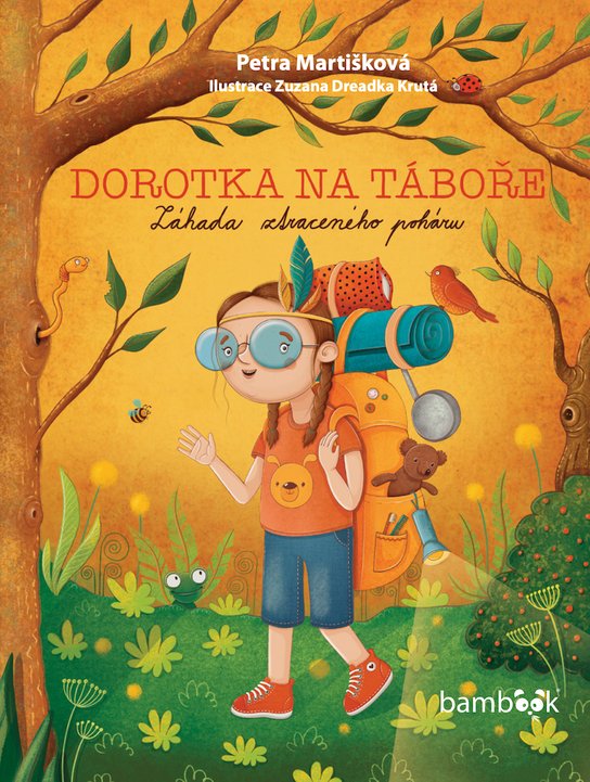 Dorotka na táboře -  Zuzana Dreadka Krutá