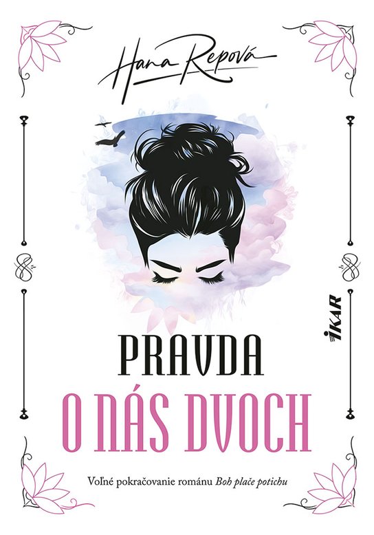 Pravda o nás dvoch -  Hana Repová