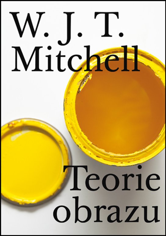 Teorie obrazu - W. J. T. Mitchel