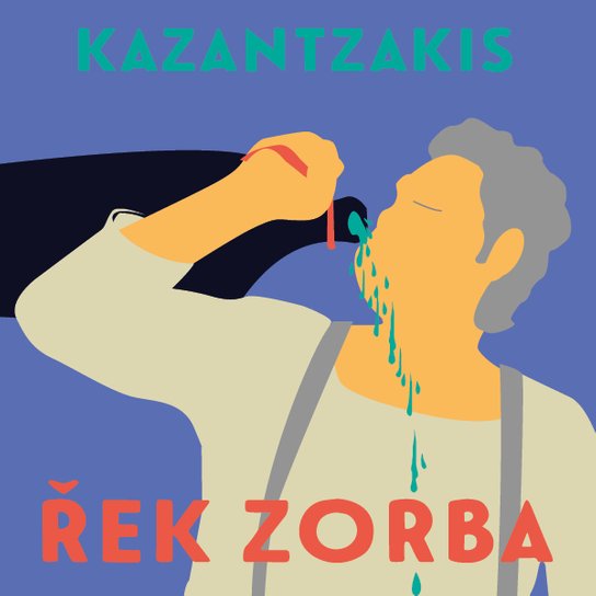 Řek Zorba, mp3 - Nikos Kazantzakis