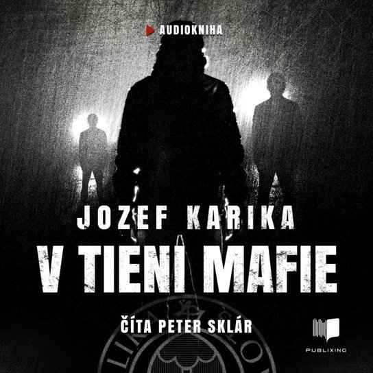 V tieni mafie -  Jozef Karika