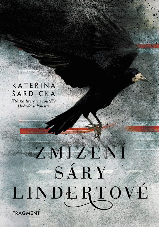 Zmizení Sáry Lindertové -  Kateřina Šardická