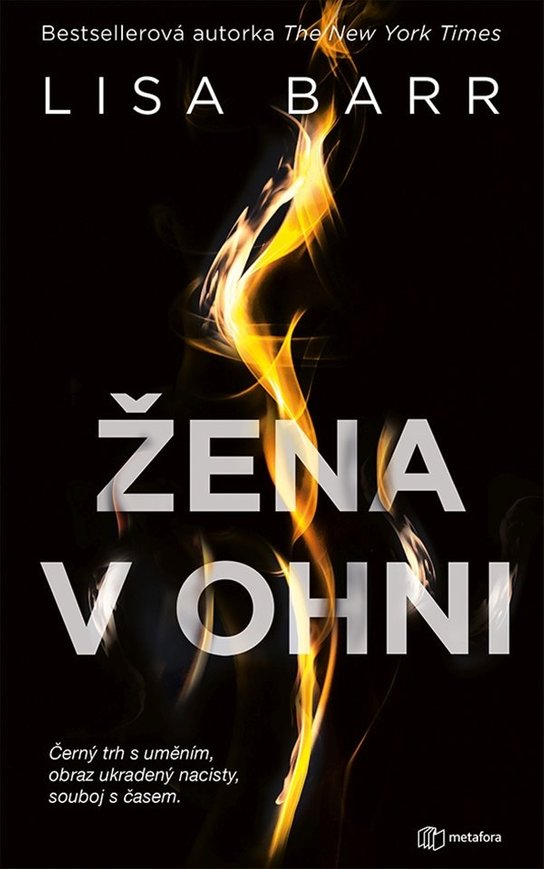 Žena v ohni -  Lisa Barr