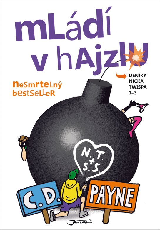 Mládí v hajzlu 1-3 - C. D. Payne