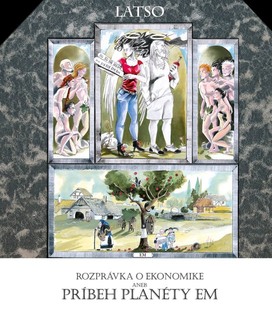 Rozprávka o ekonomike aneb príbeh planéty Em -  Latso
