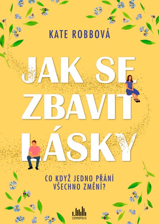 Jak se zbavit lásky -  Kate Robbová