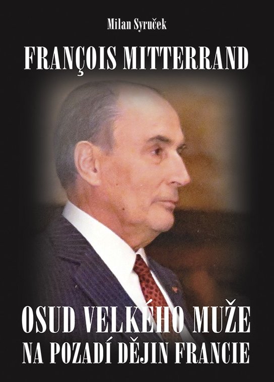 Francois Mitterrand -  Milan Syruček