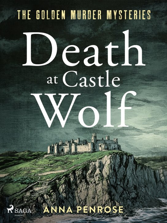Death at Castle Wolf -  Anna Penrose