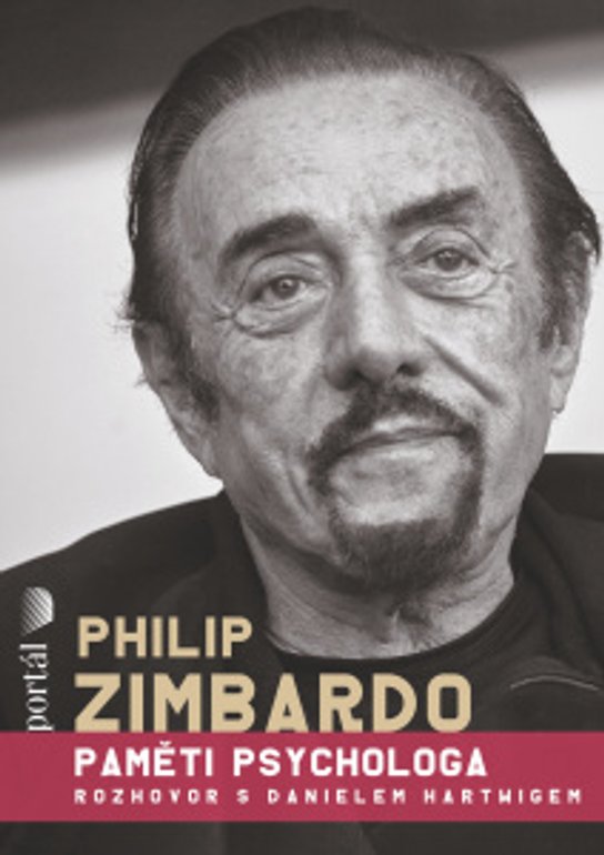 Philip Zimbardo - Paměti psychologa - Philip G. Zimbardo