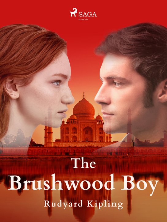 The Brushwood Boy -  Rudyard Kipling