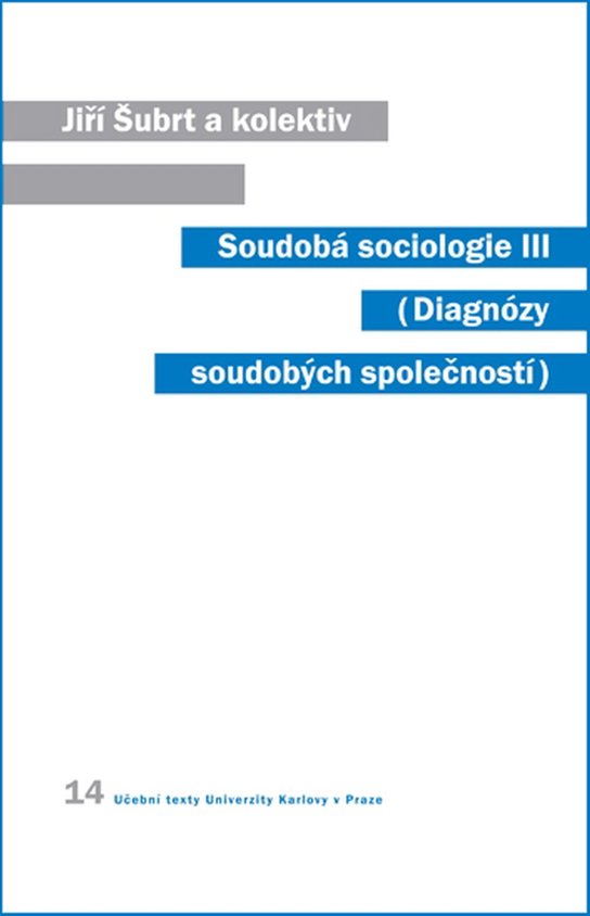 Soudobá sociologie III. - Jiří Šubrt
