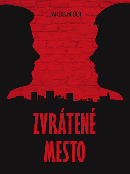 Zvrátené mesto -  Jakub Mišči
