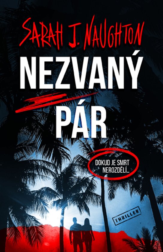 Nezvaný pár -  Sarah J. Naughton
