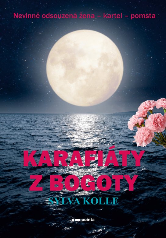 Karafiáty z Bogoty -  Sylva Kolle