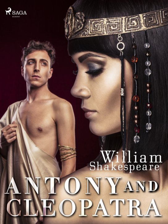 Antony and Cleopatra -  William Shakespeare