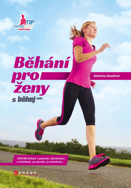 Běhání pro ženy -  Gabriela Gaudlová