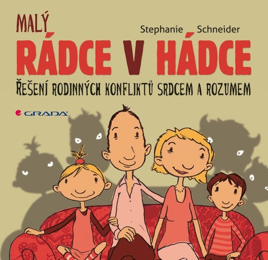Rádce v hádce -  Stephanie Schneider