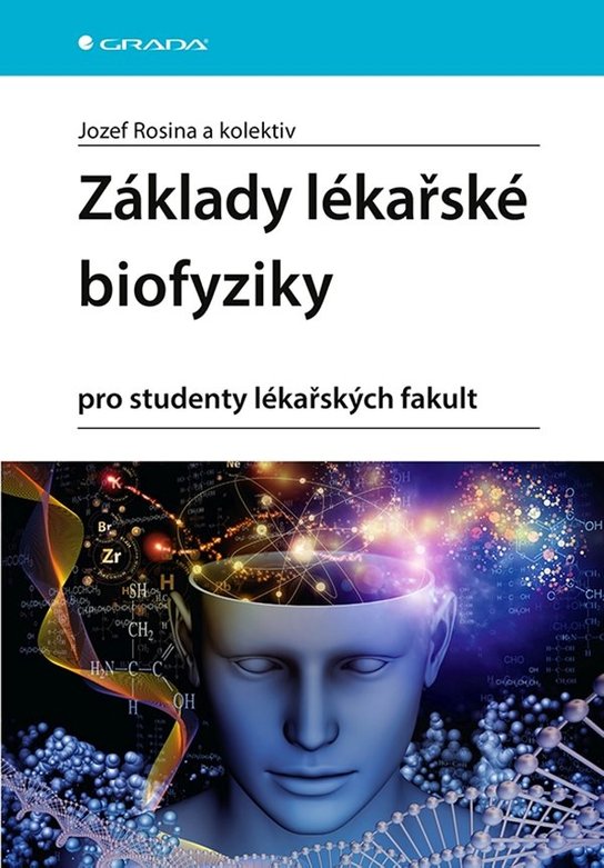 Základy lékařské biofyziky -  kolektiv a