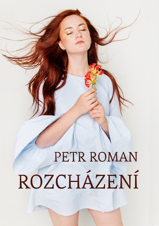Rozcházení - Petr Roman