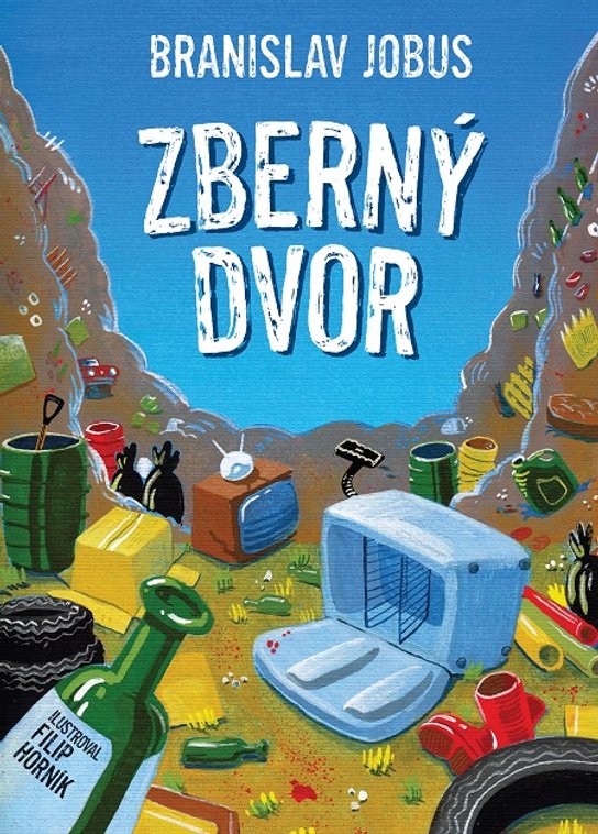 Zberný dvor -  Branislav Jobus