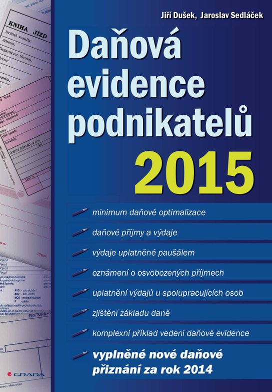 Daňová evidence podnikatelů 2015 -  Jiří Dušek