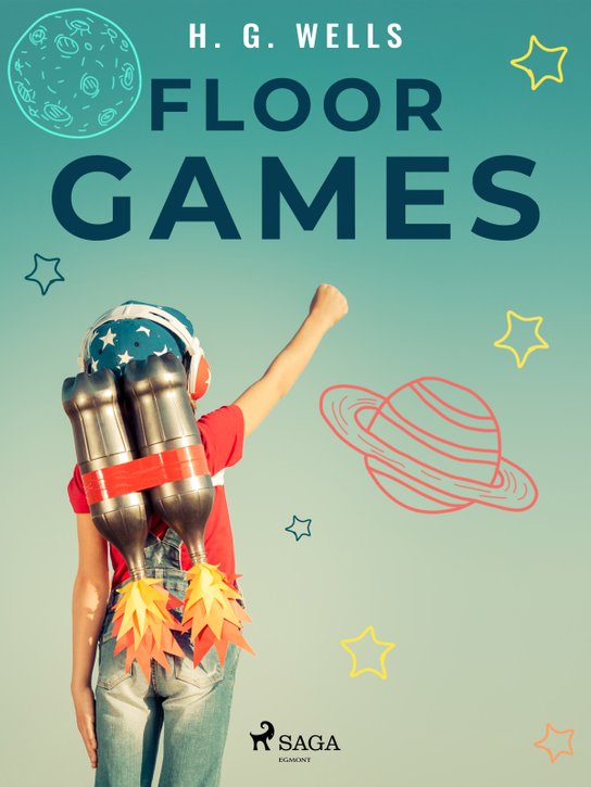 Floor Games -  H. G. Wells