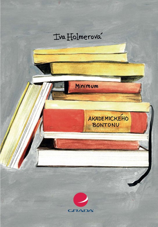 Minimum akademického bontonu -  Iva  Holmerová