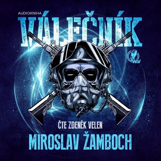 Válečník -  Miroslav Žamboch