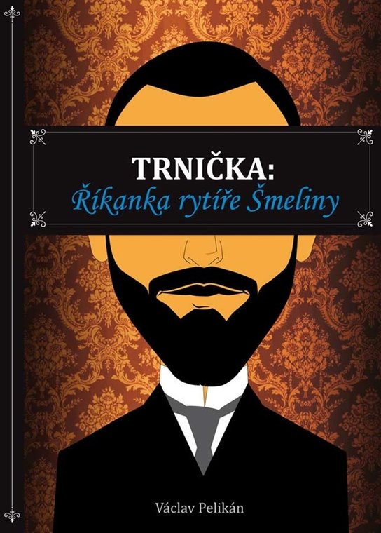 Trnička -  Václav Pelikán