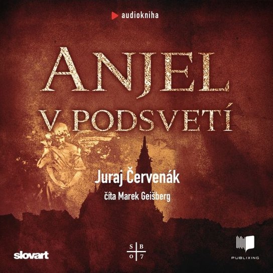 Anjel v podsvetí -  Juraj Červenák