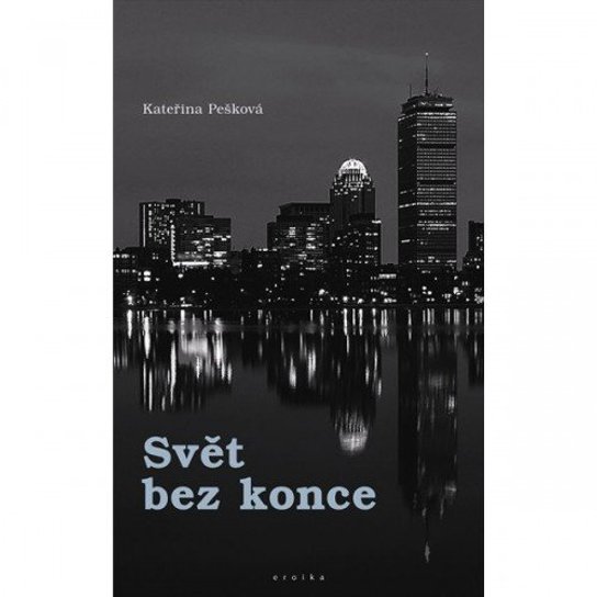 Svět bez konce -  Kateřina Pešková