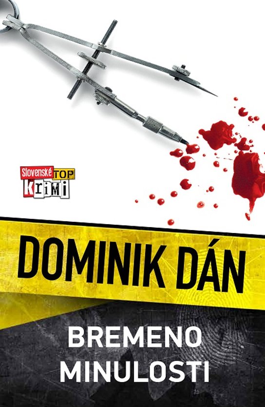 Bremeno minulosti -  Dominik Dán