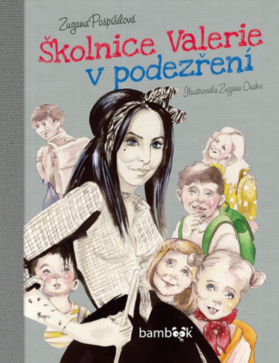 Školnice Valerie v podezření -  Zuzana Pospíšilová