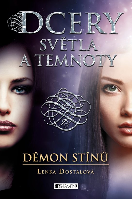 Dcery světla a temnoty – Démon stínů -  Lenka Dostálová