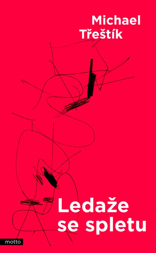 Ledaže se spletu -  Michael Třeštík