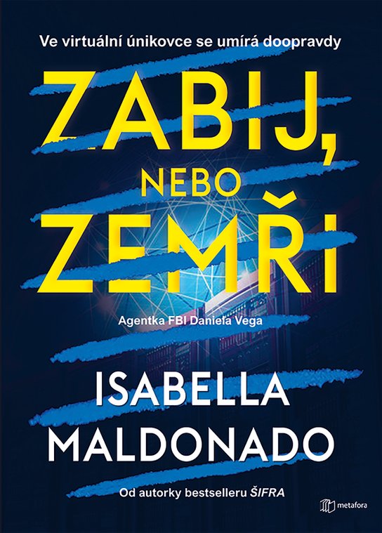 Zabij, nebo zemři -  Isabella Maldonado