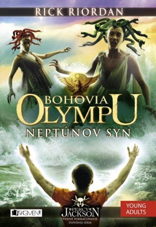 Bohovia Olympu – Neptúnov syn -  Rick Riordan