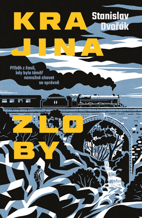 Krajina zloby -  Stanislav Dvořák