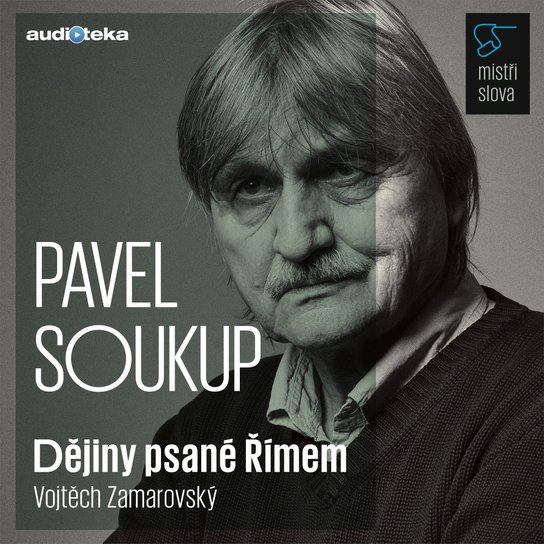 Dějiny psané Římem - Mistři slova -  Vojtěch Zamarovský