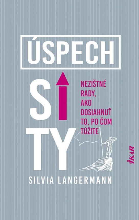 Úspech si ty -  Silvia Langermann