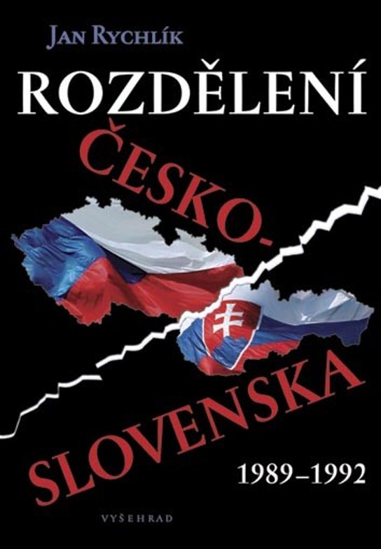Rozdělení Československa 1989-1992 -  Jan Rychlík