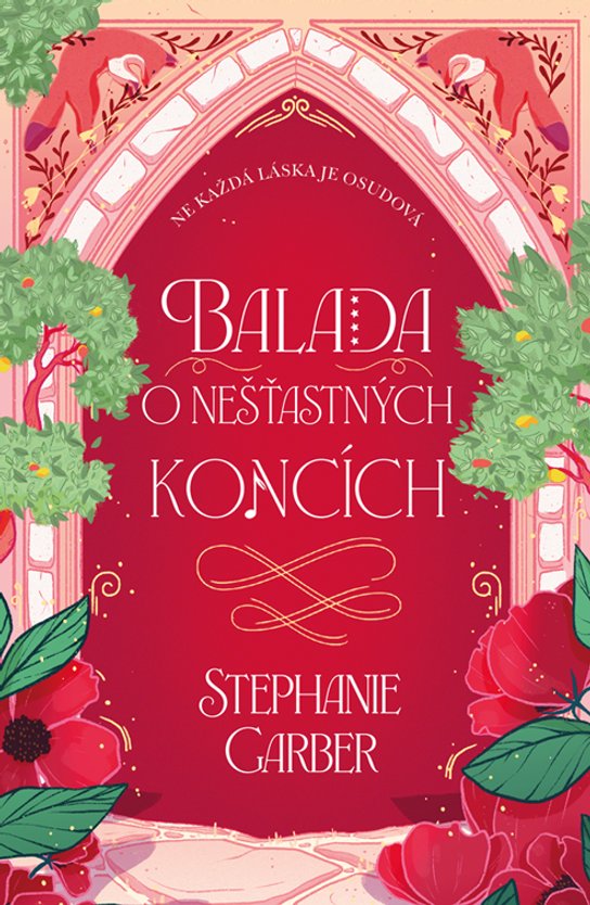 Balada o nešťastných koncích -  Stephanie Garberová