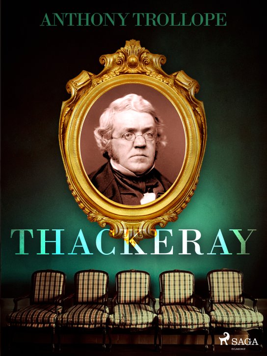 Thackeray -  Anthony Trollope