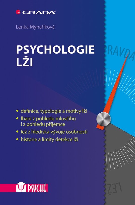 Psychologie lži -  Lenka Mynaříková