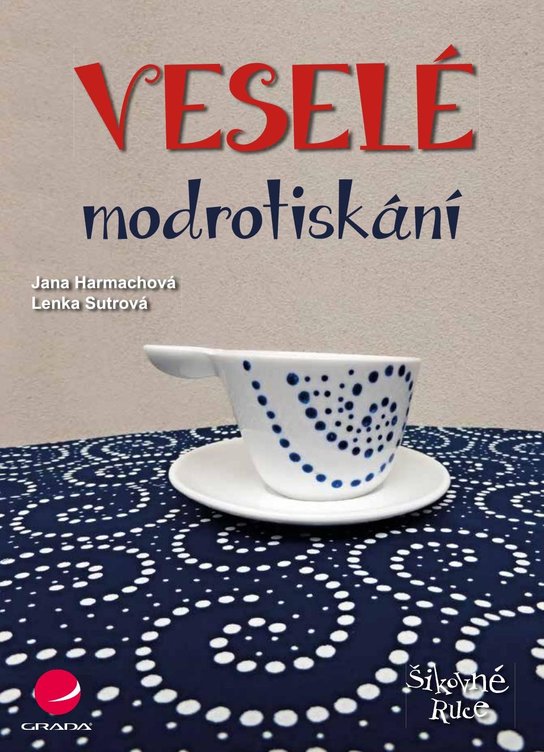 Veselé modrotiskání -  Jana Harmachová