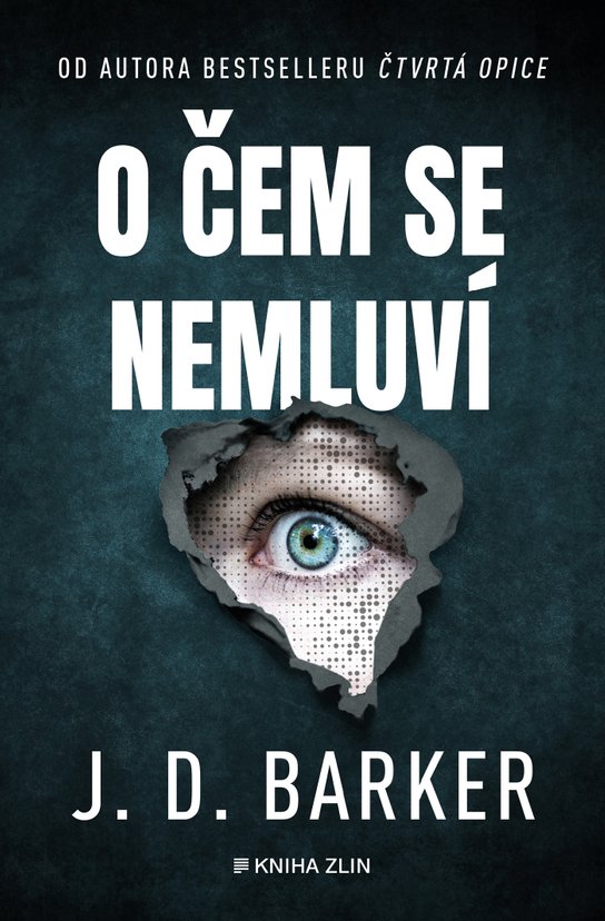 O čem se nemluví -  J.D. Barker