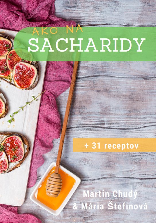 Ako na sacharidy -  Martin Chudý