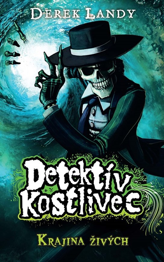 Detektív Kostlivec - Krajina živých -  Derek Landy
