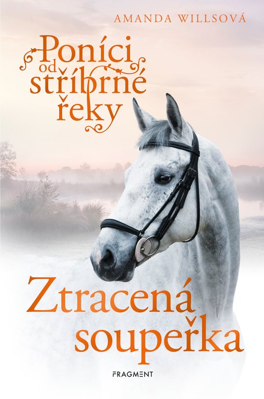 Poníci od stříbrné řeky – Ztracená soupeřka -  Amanda Willsová